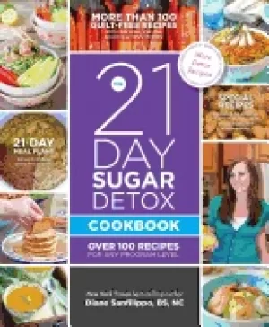 Image of 21 day sugar detox cookbook over 100 recipes for any program level sanfilip