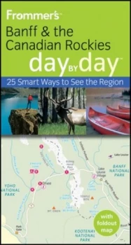 Image of Banff and the Canadian Rockies Day by Day by Christie Pashby Paperback