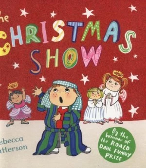 Image of The Christmas Show by Rebecca Patterson Book