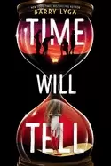 Image of time will tell