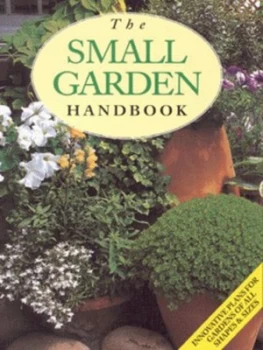Image of The Small Garden Handbook. Paperback