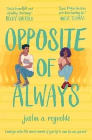 Image of Opposite of always by Justin A Reynolds