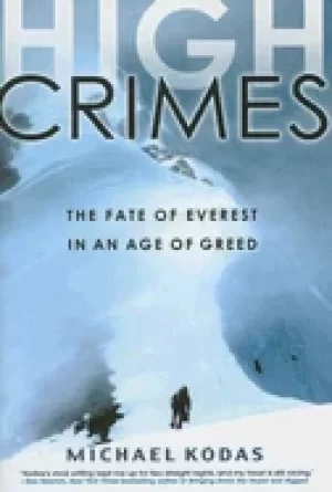 Image of high crimes the fate of everest in an age of greed