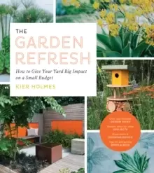 Image of Garden Refresh: How to Give Your Yard Big Impact on a Small Budget