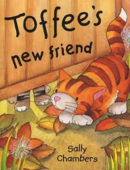Image of Toffees New Friend by Sally Chambers Paperback