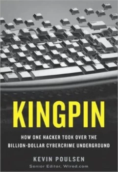 Image of Kingpin by Kevin Poulsen Hardback