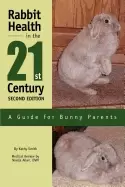 Image of rabbit health in the 21st century second edition a guide for bunny parents