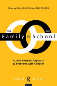 Image of The Family and the School by Emilia Dowling Book