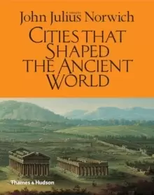 Image of Cities That Shaped the Ancient World