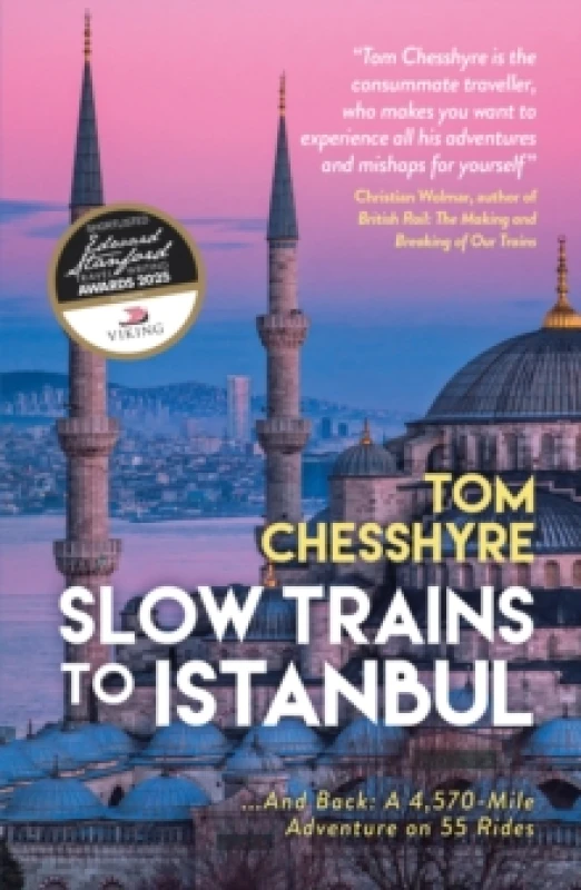 Image of Slow Trains to Istanbul : ...And Back: A 4,570-Mile Adventure on 55 Rides Paperback / softback