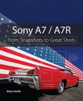 Image of Sony A7 / A7r by Brian Smith Paperback