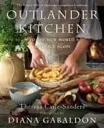 Image of outlander kitchen to the new world and back again the second official outla