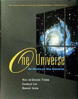 Image of One Universe by Neil De Grasse Tyson and Charles Liu and Robert Irion and Rose Center for Earth and Space and American Museum of Nat Hardback