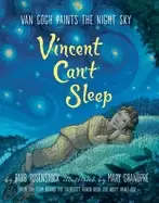 Image of vincent cant sleep van gogh paints the night sky