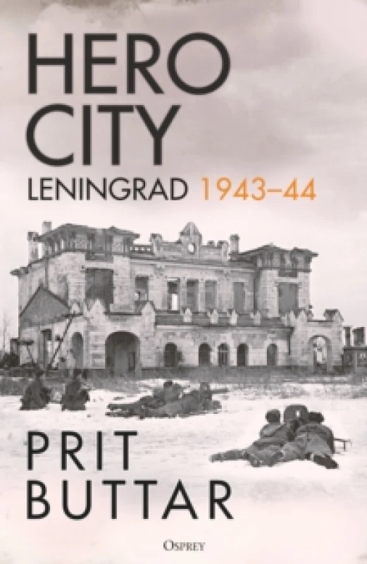 Image of Hero City : Leningrad 194344 Hardback