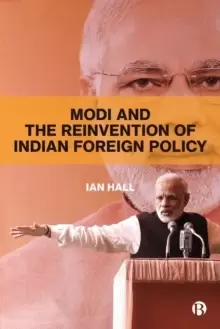 Image of Modi and the Reinvention of Indian Foreign Policy