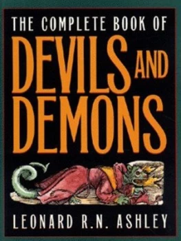 Image of The Complete Book of Devils and Demons by Leonard R. N Ashley Paperback