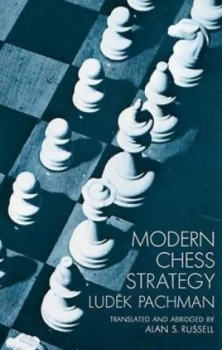 Image of Pachmans Modern Chess Strategy by Ludek Pachman Book