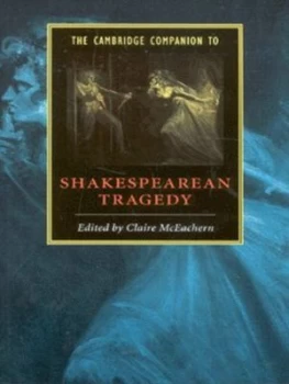 Image of The Cambridge Companion to Shakespearean Tragedy by Claire Mceachern Paperback