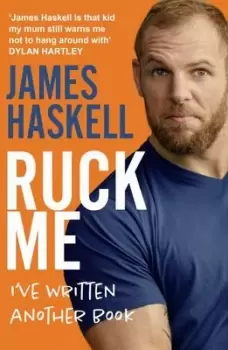 Image of Ruck me - James Haskell - Paperback - Used