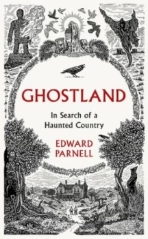 Image of Ghostland by Edward Parnell