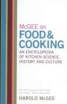 Image of Mcgee on Food and Cooking by Harold Mcgee Hardback