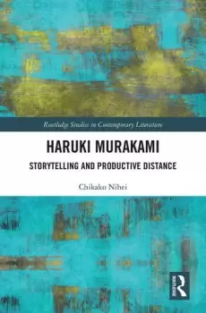 Image of Haruki Murakami Storytelling and Productive Distance