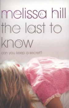 Image of The Last to Know by Melissa Hill Paperback