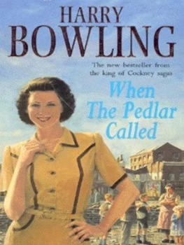 Image of When the Pedlar Called by Harry Bowling Paperback