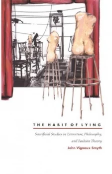 Image of The Habit of Lying by John Vignaux Smyth Paperback
