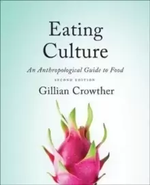 Image of Eating Culture : An Anthropological Guide to Food