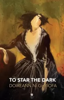 Image of To Star the Dark