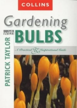 Image of Gardening with bulbs by Patrick Taylor