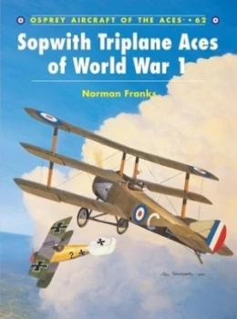 Image of Sopwith Triplane Aces of World War 1 by Norman Franks Book