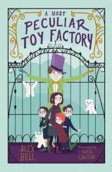 Image of A most peuliar toy factory by Alex Bell
