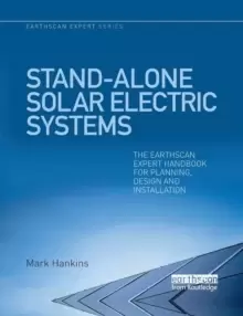 Image of Stand-alone Solar Electric Systems : The Earthscan Expert Handbook for Planning, Design and Installation