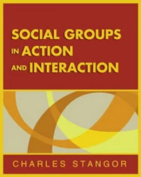 Image of Social Groups in Action and Interaction by Charles Stangor Book