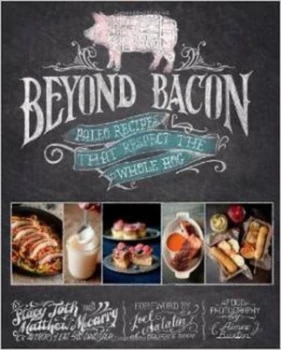 Image of Beyond Bacon by Matthew Mccarry Hardback