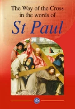 Image of The Way of the Cross in the Words of St. Paul by Clement Parsons and Donal Anthony Foley and Catholic Truth Society Paperback