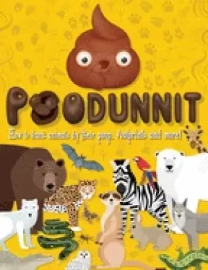 Image of poodunnit how to track animals by their poop footprints and more