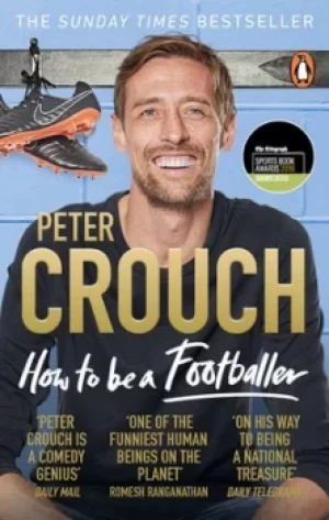 Image of How to be a footballer by Peter Crouch