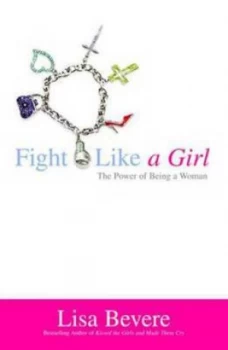 Image of Fight like a Girl by Lisa Bevere Book