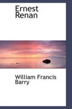 Image of Ernest Renan by William Francis Barry Book