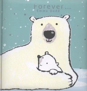 Image of Forever ... by Emma Dodd Hardback