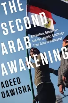 Image of The second Arab awakening by A. I Dawisha