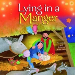 Image of Lying in a Manger by Krisztina Kallai Naggy Hardback