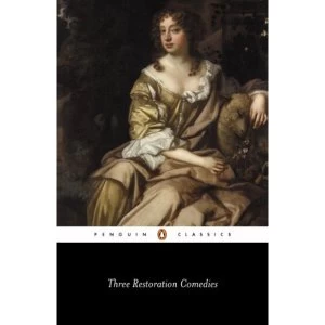 Image of Three Restoration Comedies by William Congreve, Sir George Etherege, William Wycherley (Paperback, 1973)