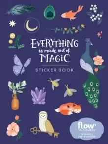 Image of Everything Is Made Out of Magic Sticker Book