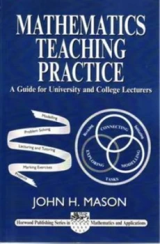 Image of Mathematics Teaching Practice by J H Mason Book