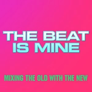 Image of Various Artists - The Beat Is Mine Music CD